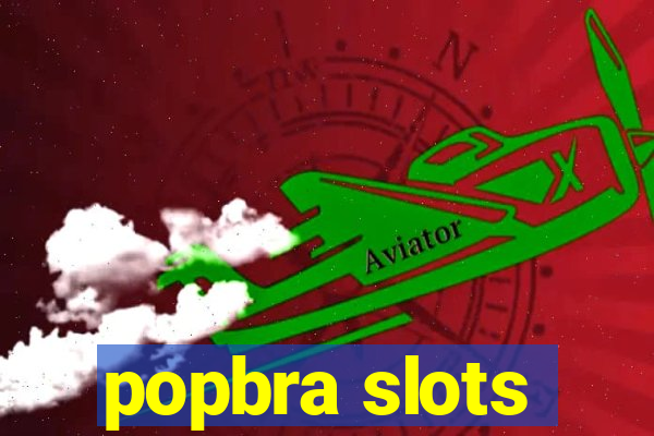 popbra slots